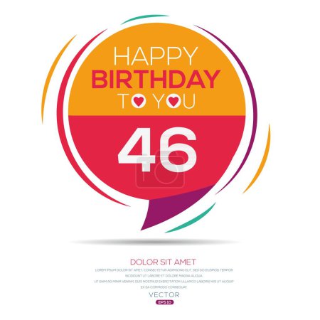 Téléchargez les illustrations : Joyeux anniversaire Texte (46 ans) Carte de vœux colorée, Illustration vectorielle. - en licence libre de droit