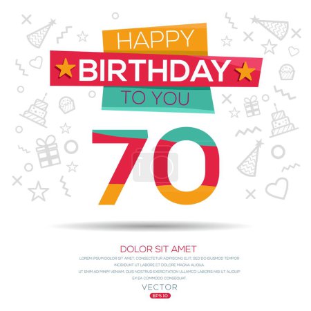 Téléchargez les illustrations : Joyeux anniversaire Texte (70 ans) Carte de vœux colorée, Illustration vectorielle. - en licence libre de droit