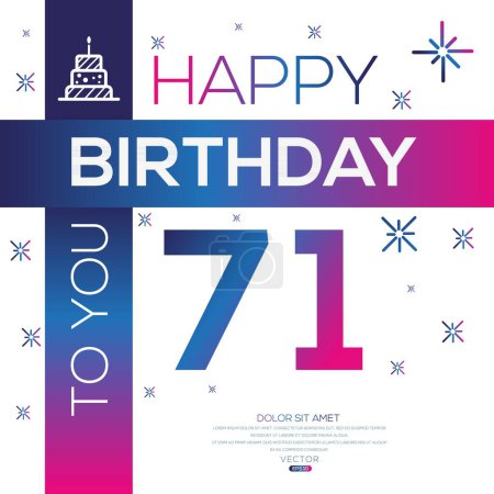 Téléchargez les illustrations : Joyeux anniversaire Texte (71 ans) Carte de vœux colorée, Illustration vectorielle. - en licence libre de droit