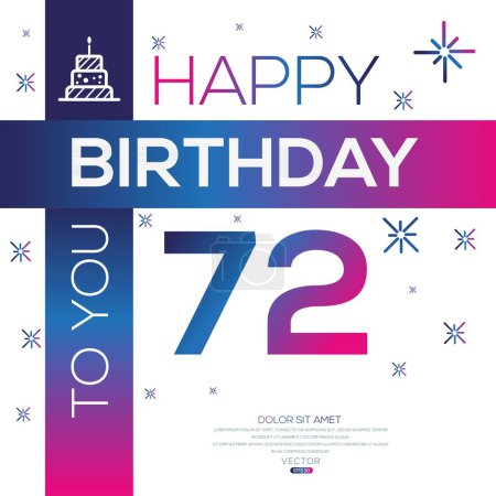 Happy Birthday to you text (72 years) Colorful greeting card, Vector illustration.