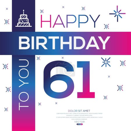 Téléchargez les illustrations : Joyeux anniversaire Texte (61 ans) Carte de vœux colorée, Illustration vectorielle. - en licence libre de droit