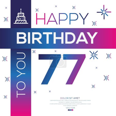 Téléchargez les illustrations : Joyeux anniversaire Texte (77 ans) Carte de vœux colorée, Illustration vectorielle. - en licence libre de droit