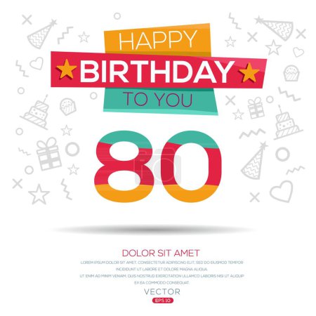 Téléchargez les illustrations : Joyeux anniversaire Texte (80 ans) Carte de vœux colorée, Illustration vectorielle. - en licence libre de droit