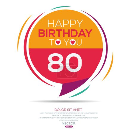 Téléchargez les illustrations : Joyeux anniversaire Texte (80 ans) Carte de vœux colorée, Illustration vectorielle. - en licence libre de droit