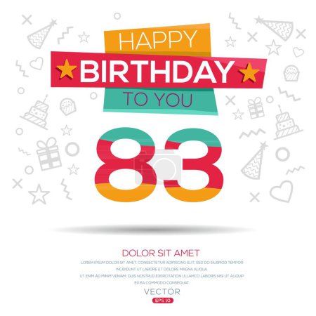 Téléchargez les illustrations : Joyeux anniversaire Texte (83 ans) Carte de vœux colorée, Illustration vectorielle. - en licence libre de droit
