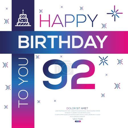 Téléchargez les illustrations : Joyeux anniversaire Texte (92 ans) Carte de vœux colorée, Illustration vectorielle. - en licence libre de droit