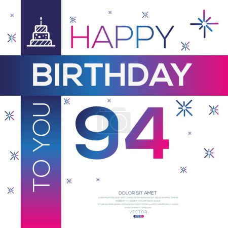 Téléchargez les illustrations : Joyeux anniversaire Texte (94 ans) Carte de vœux colorée, Illustration vectorielle. - en licence libre de droit