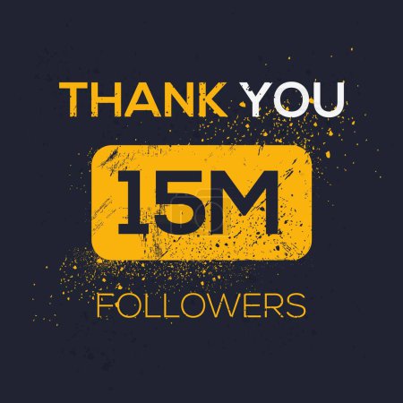 Danke (15Million, 15000000) Anhänger Feier Vorlage Design für soziales Netzwerk und Follower, Vector Illustration.