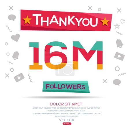 Thank you (16Million, 16000000) followers celebration template design for social network and follower ,Vector illustration.