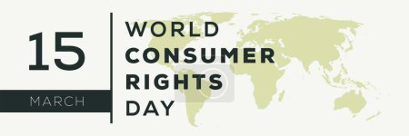World Consumer Rights Day, held on 15 March.