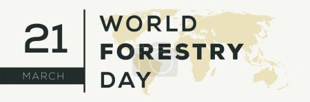 World Forestry Day, held on 21 March.