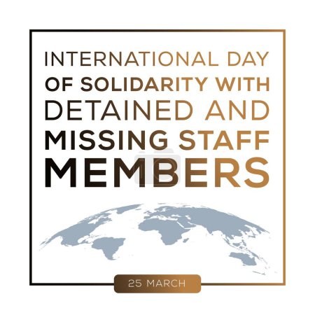Téléchargez les illustrations : Journée internationale de solidarité avec les membres du personnel détenus et disparus, tenue le 25 mars. - en licence libre de droit