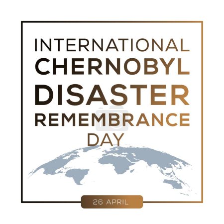 Día Internacional de la Memoria de los Desastres de Chernobil, celebrado el 26 de abril.