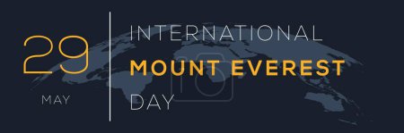 Journée internationale du Mont Everest, le 29 mai.