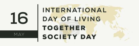 International Day of Living Together in Peace, held on 16 May.
