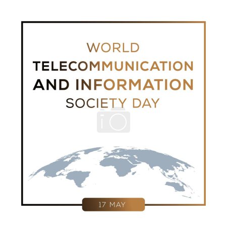 World Telecommunication and Information Society Day, held on 17 May.