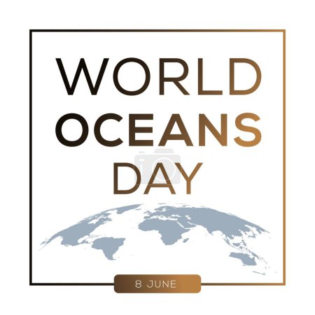 World Oceans Day, held on 8 June.