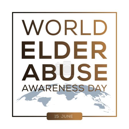 Día Mundial de la Concientización sobre el Abuso de Ancianos, celebrado el 15 de junio.