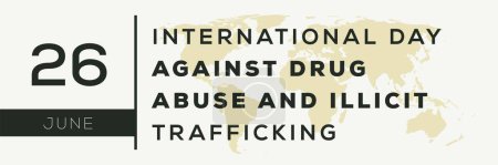 Día Internacional contra el Abuso de Drogas y el Tráfico Ilícito, celebrado el 26 de junio.