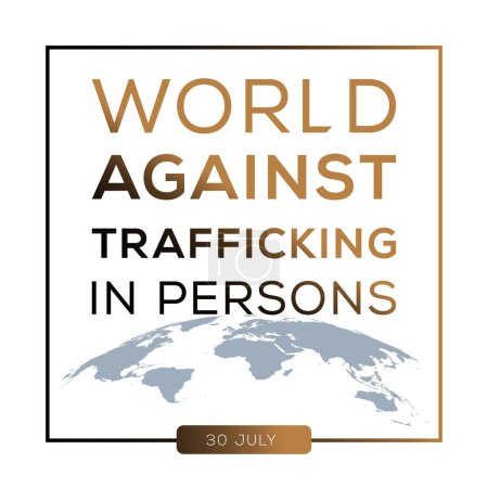 Welttag gegen den Menschenhandel am 30. Juli.