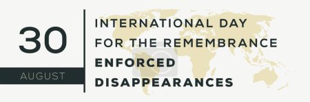 Día Internacional de las Víctimas de Desapariciones Forzadas, celebrado el 30 de agosto.