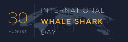 International Whale Shark Day, held on 30 August.