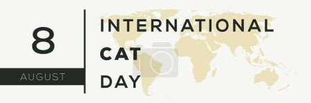 Journée internationale du chat, tenue le 8 août.