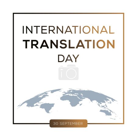 Journée internationale de la traduction, le 30 septembre.