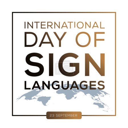 International Day of Sign Languages, held on 23 September.