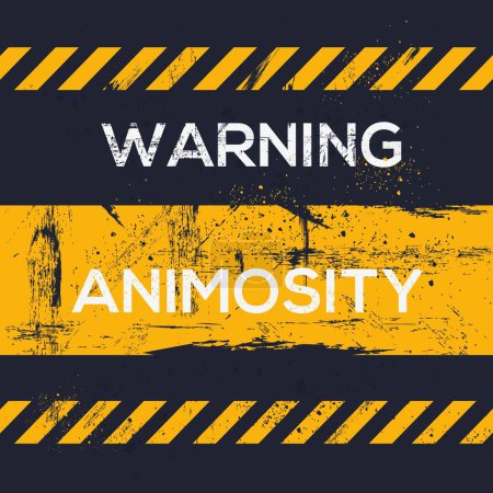(Animosity) Warning sign, vector illustration.