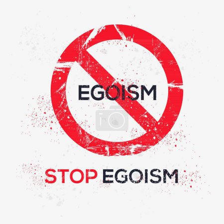 (Egoism) Warning sign, vector illustration.
