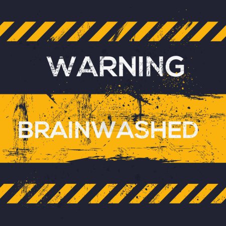 (Brainwashed) Warning sign, vector illustration.