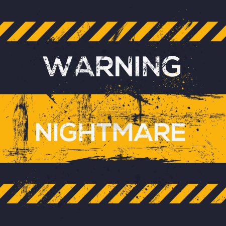 (Nightmare) Warning sign, vector illustration.
