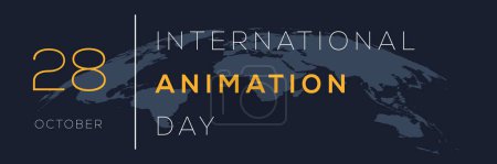 Journée internationale de l'animation, tenue le 28 octobre.