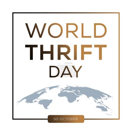 World Thrift Day, held on 30 October.