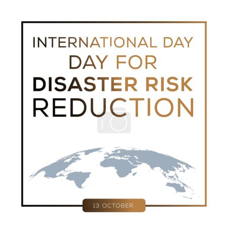 International Day for Disaster Risk Reduction, held on 13 October.