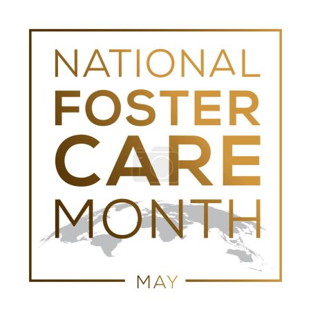 National Foster Care Month, held on May.