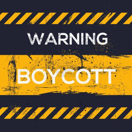 (Boycott) Warning sign, vector illustration.