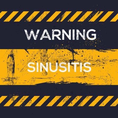 (Sinusitis) Warning sign, vector illustration.