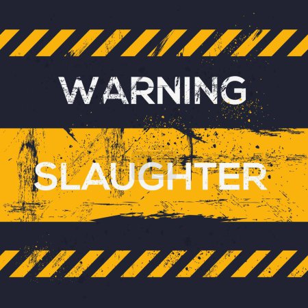 (Slaughter) Warning sign, vector illustration.