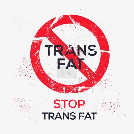 (Trans fat) Warning sign, vector illustration.