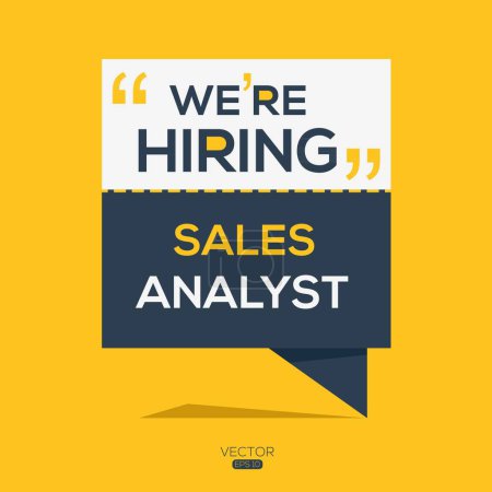 We are hiring (Sales Analyst), Join our team, vector illustration.