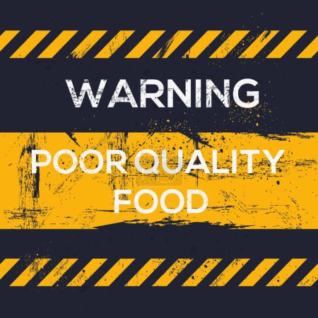 (alimentos de mala calidad) Signo de advertencia, ilustración de vectores.