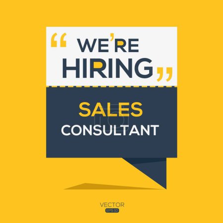 We are hiring (Sales Consultant), Join our team, vector illustration.