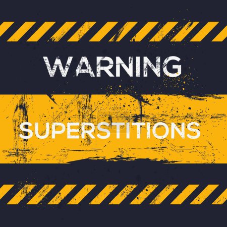 (Superstitions) Panneau d'avertissement, illustration vectorielle.