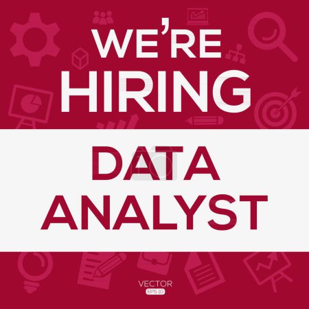 We are hiring (Data Analyst), Join our team, vector illustration.