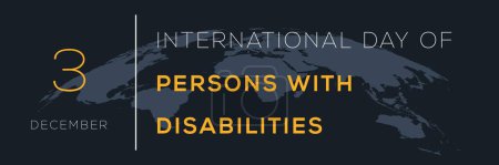 International Day of Persons with Disabilities, held on 3 December.