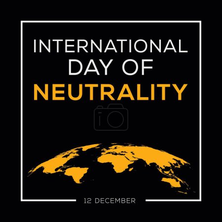 International Day of Neutrality, held on 12 December.