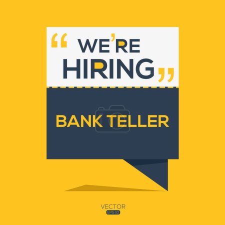 We are hiring (Bank teller), Join our team, vector illustration.