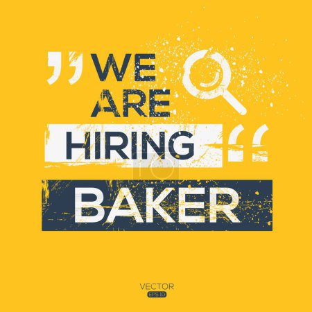 We are hiring (Baker), Join our team, vector illustration.
